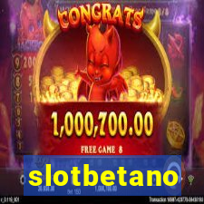 slotbetano