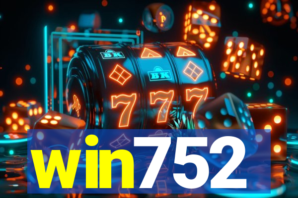 win752